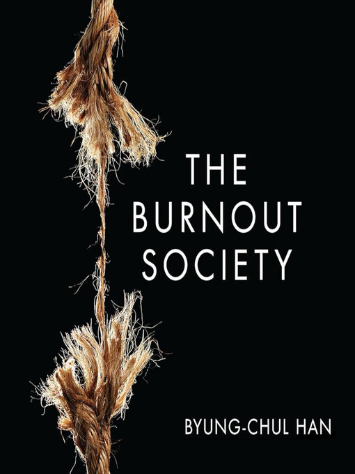 Title details for The Burnout Society by Byung-Chul Han - Wait list